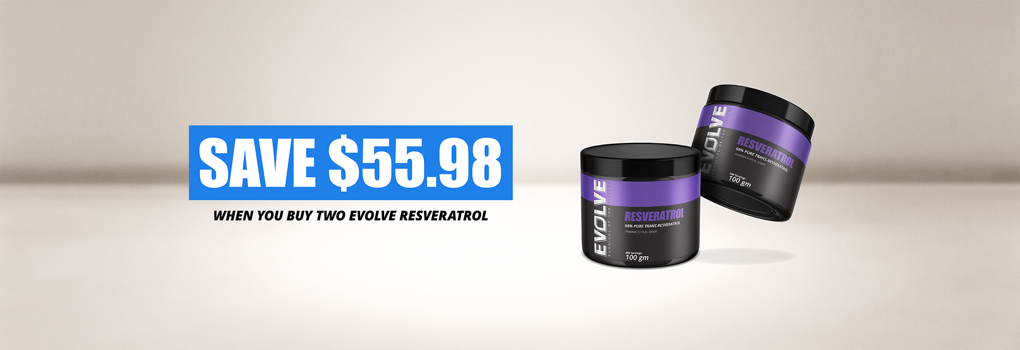 SAVE $55.98 Evolve Resveratrol Twin Pack