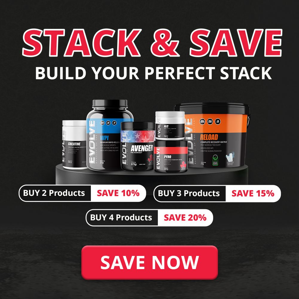 STACK & SAVE - Evolve Nutrition